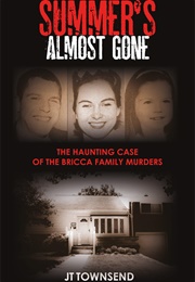 Summer's Almost Gone (J.T. Townsend)