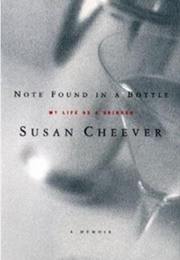 Note Found in a Bottle: My Life as a Drinker (Susan Cheever)