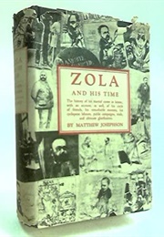 Zola and His Time (Matthew Josephson)