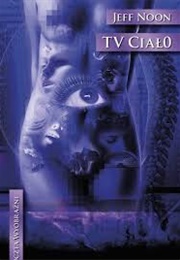 TV Cial0 (Channel Skin) (Jeff Noon)