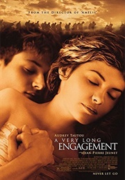 A Very Long Engagement (2004)