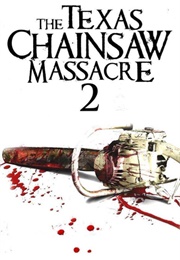 Texas Chainsaw Massacre 2 (1986)