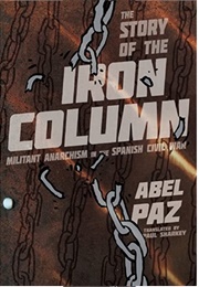 Story of the Iron Column (Abel Paz)