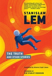 The Truth and Other Stories (Stanislav Lem)