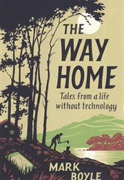 The Way Home (Mark Boyle)