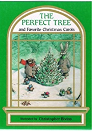 The Perfect Tree and Favorite Christmas Carols (Chris Bivins)