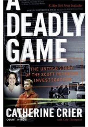 A Deadly Game (Catherine Crier)