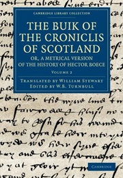 The Book of the Chronicles of Scotland (Hector Boece)