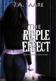 The Ripple Effect (J a Saare)