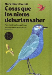 Cosas Que Los Nietos Deberían Saber (Mark Oliver Everett)