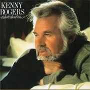 Kenny Rogers What About Me