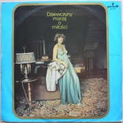 Jadwiga Strzelecka – Dziewczyny Marzą O Miłości