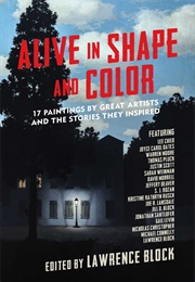 Alive in Shape and Color (Lawrence Block)