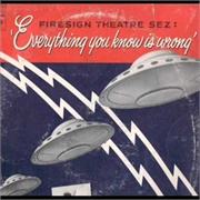 Everything You Know Is Wrong