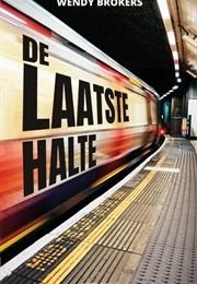 De Laatste Halte (Wendy Brokers)