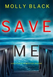 Save Me (Molly Black)
