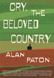 Cry, the Beloved Country (Alan Paton, 1948)
