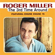 The 3rd Time Around - Roger Miller