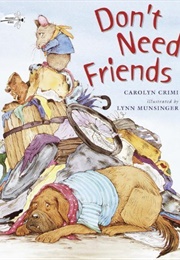 Don't Need Friends (Carolyn Crimi)