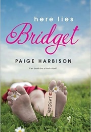 Here Lies Bridget (Paige Harbison)