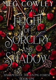 Flight of Sorcery and Shadow (Meg Cowley)