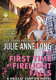 The First Time at Firelight Falls (Julie Anne Long)