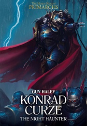 Konrad Curze: The Night Haunter (Guy Haley)