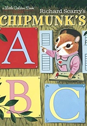 Richard Scarry's Chipmunk's ABC (Richard Scarry)