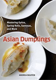 Asian Dumplings (Andrea Nguyen)