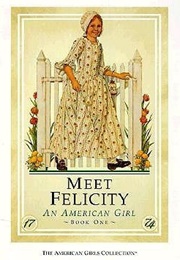 Meet Felicity: An American Girl (Valerie Tripp)