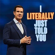 I Literally Just Told You