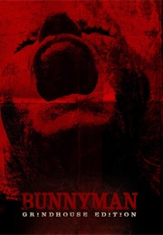Bunnyman: Grindhouse Edition (2019)