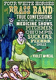 Four White Horses and a Brass Band (Violet McNeal)