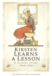 Kirsten Learns a Lesson: A School Story (Janet Beeler Shaw)