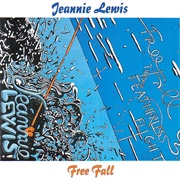 Free Fall Through Featherless Flight - Jeannie Lewis