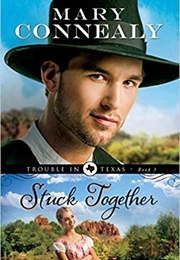 Stuck Together (Mary Conealy)
