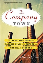 The Company Town (Hardy Green)