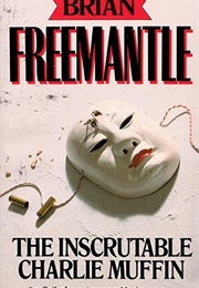 The Inscrutable Charlie M (Brian Freemantle)