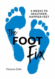 The Foot Fix (Yamuna Zake)