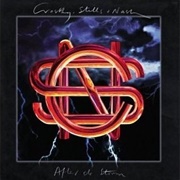 After the Storm .. (Crosby, Stills & Nash Album)