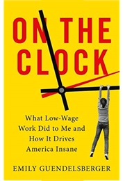 On the Clock (Emily Guendelsberger)