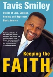 Keeping the Faith (Tavis Smiley)