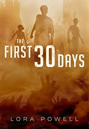 The First 30 Days (Lora Powell)