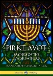 Pirke Avot - Sayings of the Jewish Fathers (Various)