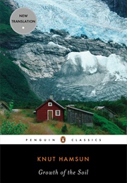 The Growth of the Soil (Knut Hamsun)