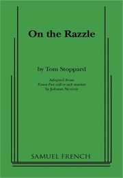 On the Razzle (Stoppard)