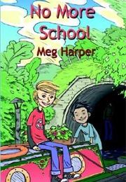 No More School (Meg Harper)