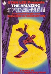 The Amazing Spider-Man: Mayhem in Manhattan (Marv Wolfman and Len Wein)