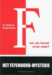 Het Feyenoord-Mysterie (Leo Verheul & Keesjan Snoeck)