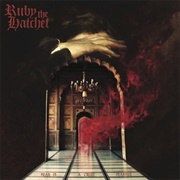 Ruby the Hatchet - Fear Is a Cruel Master